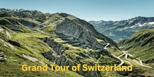 Grand Tour of Switzerland