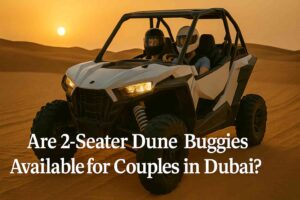 Are 2-Seater Dune Buggies Available for Couples in Dubai?