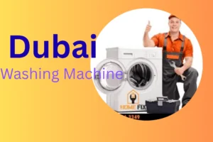 How to Fix Washing Machine in Dubaii Like a Pro